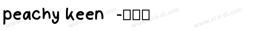 peachy keen字体转换